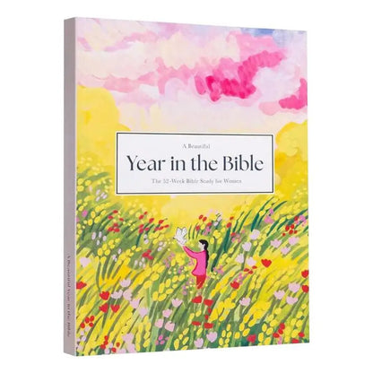 Faith in Full Bloom: 52 Weeks in the Word